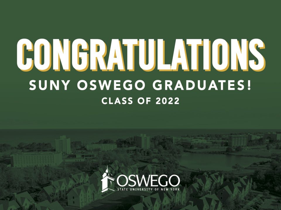 Congratulations SUNY Oswego graduates, Class of 2022