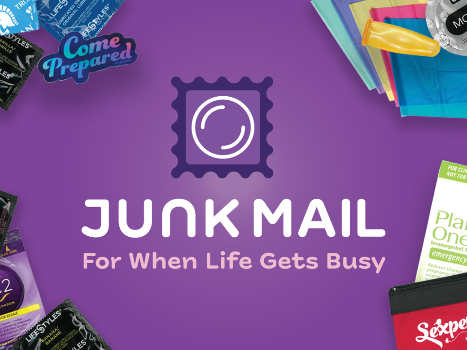 Junk Mail advertisement featuring the various supplies offered through the condom delivery service. Items include internal and external condoms, dams, finger cots, lube and Plan B. Freebies such as a sexperts pouch and "come prepared" sticker are also listed for first time orders.