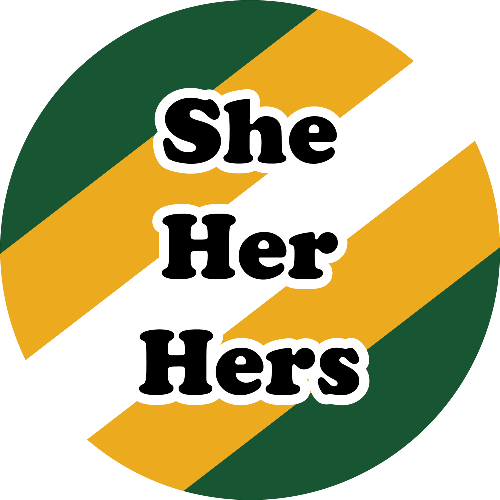 She Her Hers on a green, gold, and white striped background