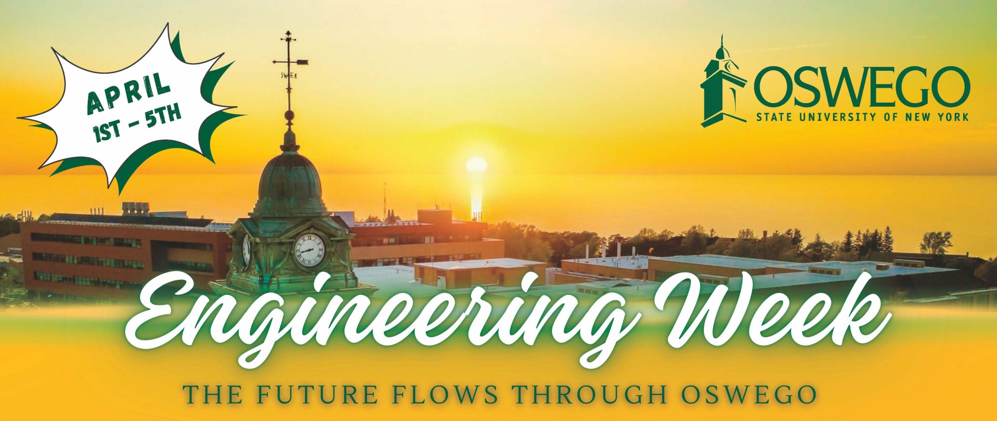 April 1-5, Engineering Week. The future flows through Oswego.