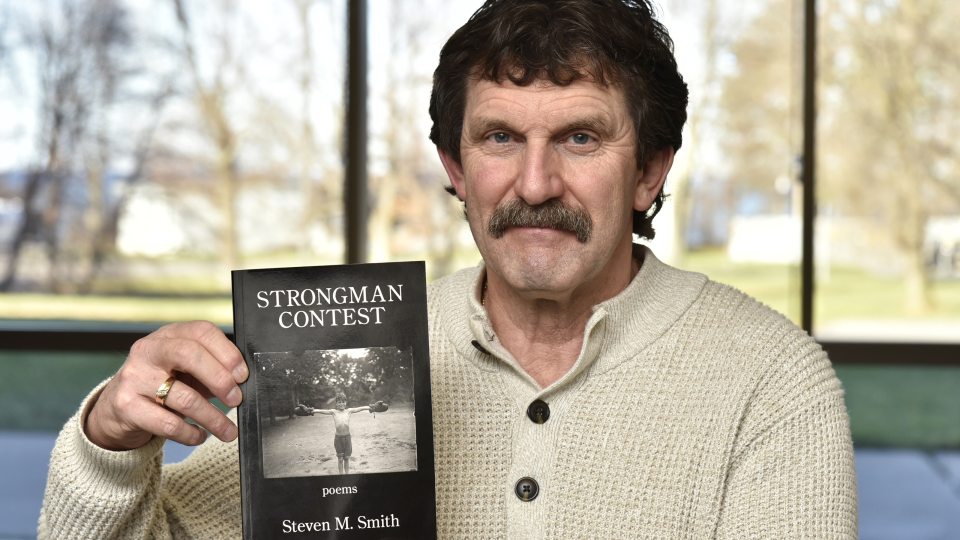 Steven M. Smith, Writing Center Director and SUNY Oswego Alumni, recently debuted his first poetry collection titled Strongman Contest