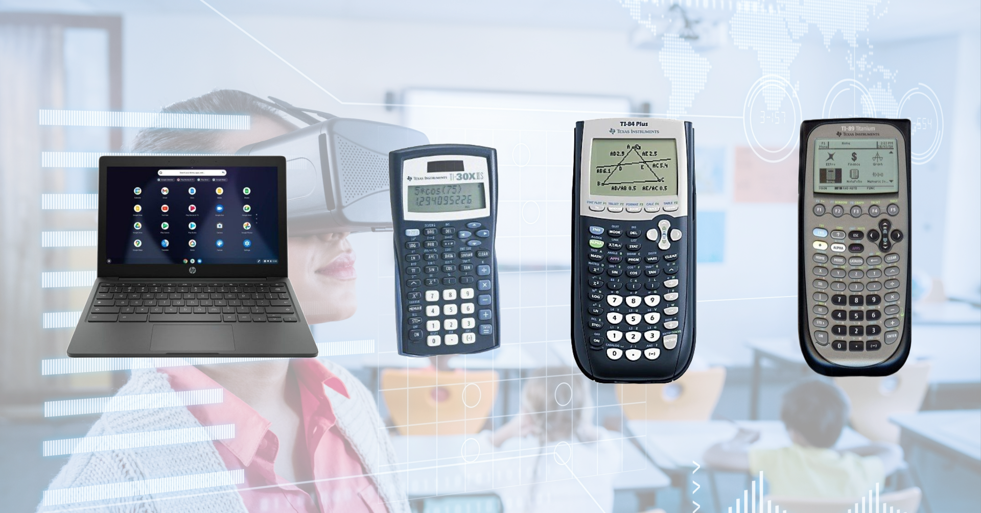 Chromebook, Scientific Calculator, Ti-84, Ti-89