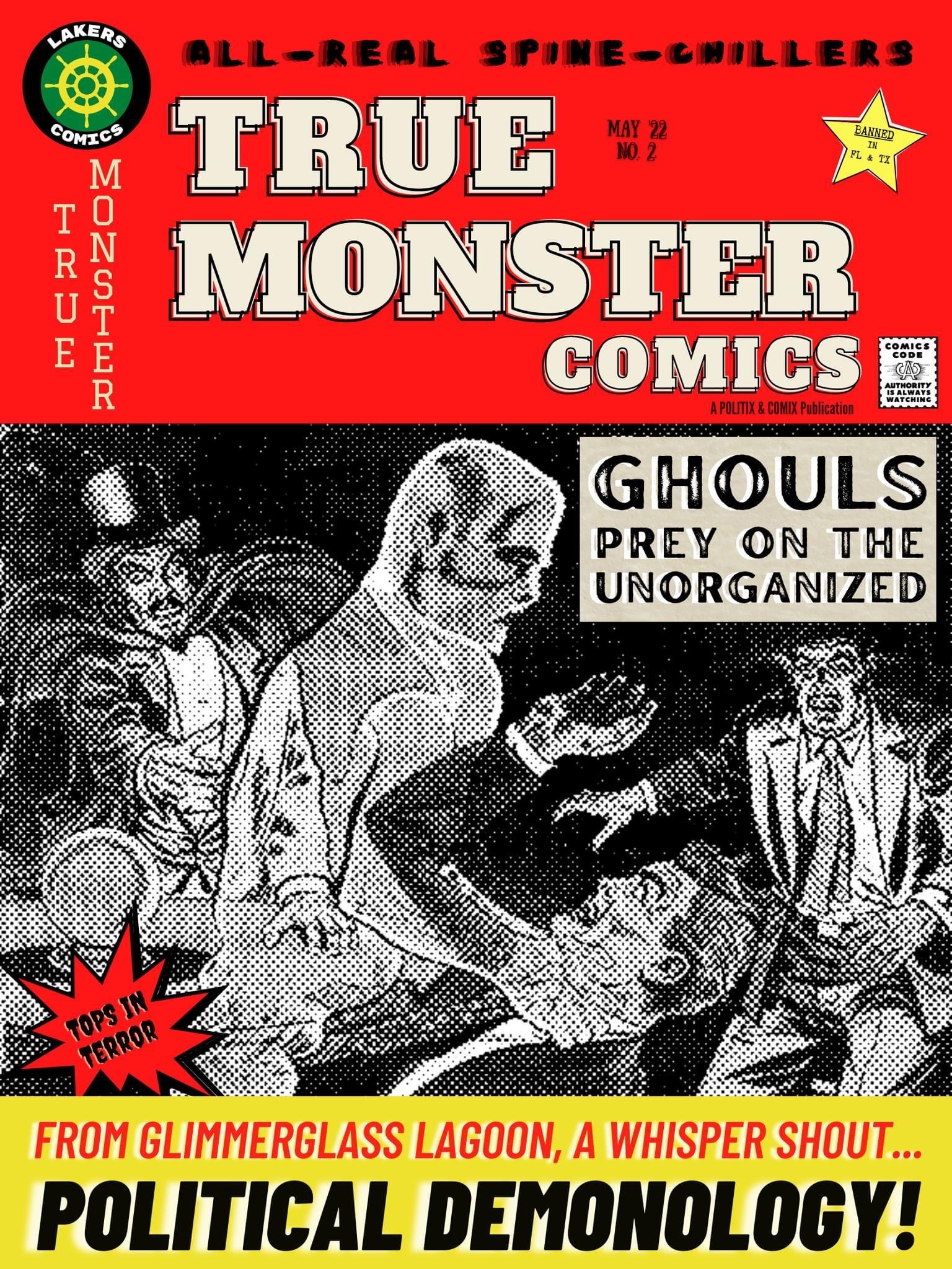 Comic book cover of "True Monster Comics," a student publication from Dr. Plencner's 2022 Politics and Literature class.