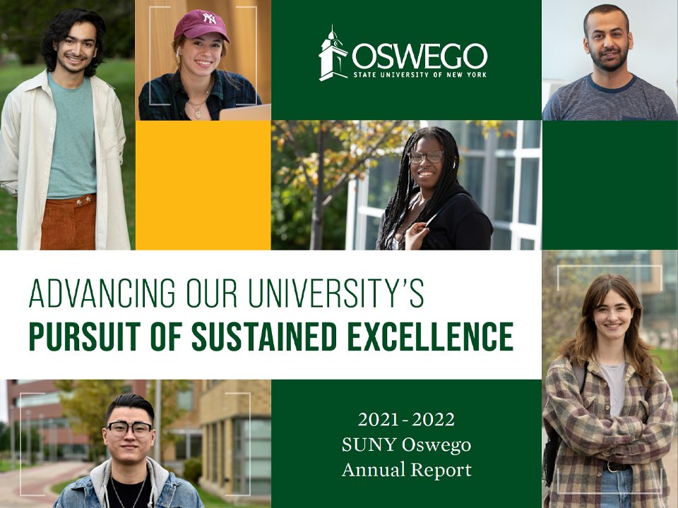 Advancing Our University’s Pursuit of Sustained Excellence: 2021-2022 SUNY Oswego Annual Report