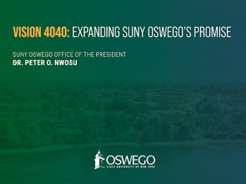 Vision 4040: Expanding SUNY Oswego&#039;s Promise