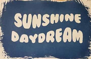  cyanotype image with the words “sunshine daydream” in the center.