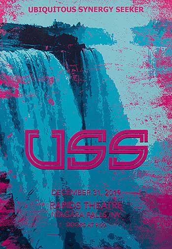 An image of Niagara Falls is printed in turquoise on the paper. On top of that image is magenta text that reads &quot;Ubiquitous Synergy Seeker&quot; at the top and &quot;USS, December 31, 2019, Rapids Theatre, Niagara Falls, NY, Doors at 9:00&quot; in the center and bottom of the print.