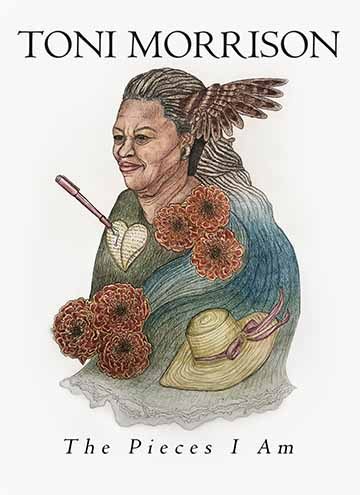 A portrait of accomplished writer Toni Morrison with bird wings and water blending into her hair. She is adorned with marigolds, a lady’s hat, and book pages shaped into a heart pierced with a fountain pen. The above text reads “Toni Morrison”, and the bottom text reads “The Pieces I Am”.