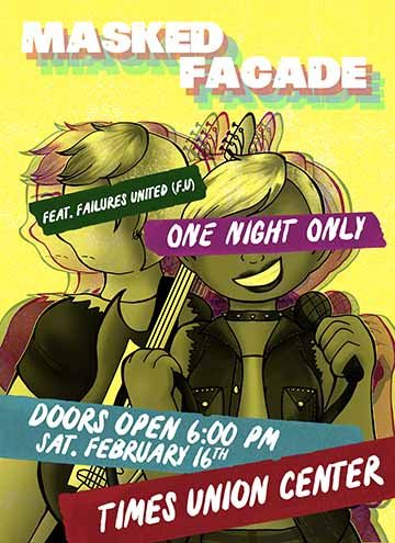 A punk poster with two punk bandmates in  the image A female punk with a microphone and a male punk with his back turned with a guitar. Text: Masked Facade. Featuring Failures United (F.U.). ONE NIGHT ONLY. Door Open at 6PM Sat. February 16th. Times Union Center.